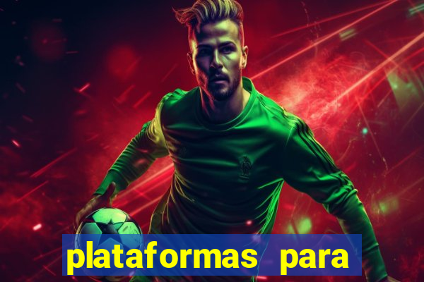 plataformas para ganhar dinheiro jogando